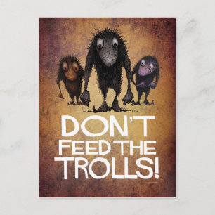 Carte Postale N'alimentez pas les trolls ! - Funny Monster Troll