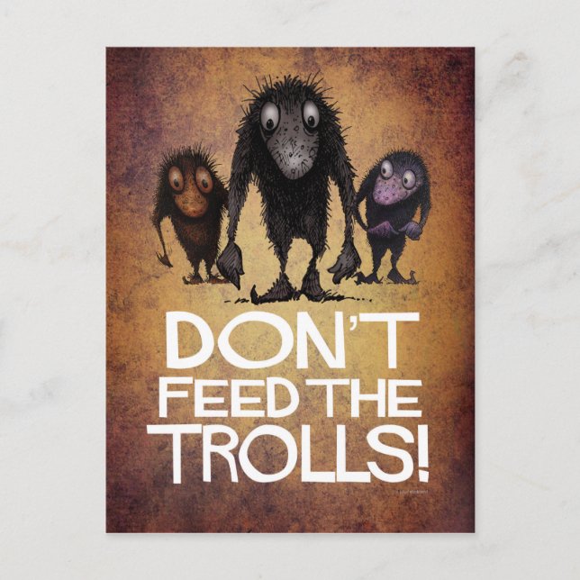 Carte Postale N'alimentez pas les trolls ! - Funny Monster Troll (Devant)