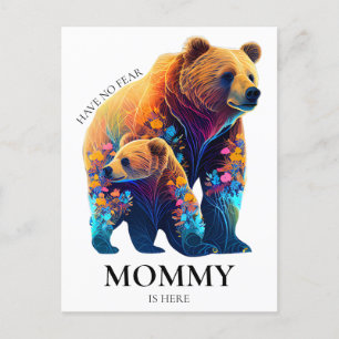 Carte Postale N'ayez Aucune Peur Maman Est Là - Fête des Mères