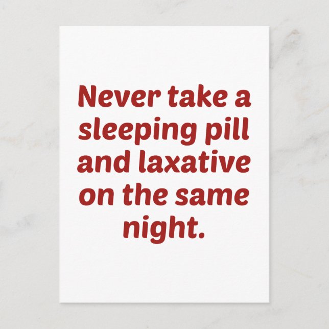 Carte Postale Ne Jamais Prendre Une Pilule De Sommeil Et De Laxa (Devant)