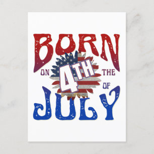 CARTE POSTALE NÉ LE 4 JUILLET
