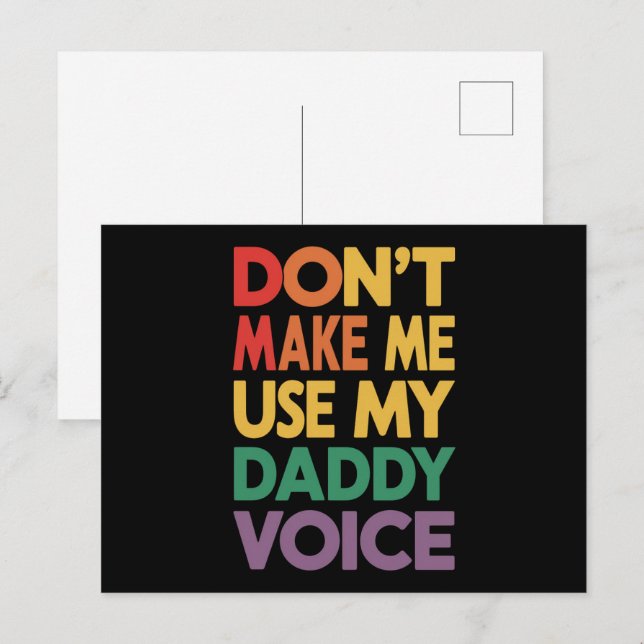 Carte Postale Ne m'oblige pas à utiliser My Daddy Voice LGBT Gay (Devant / Derrière)