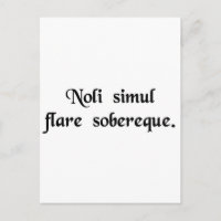 Ne sifflez pas et ne buvez pas en même temps.