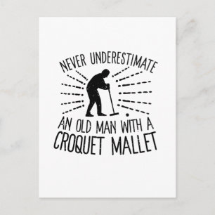 Carte Postale Ne sous-estimez jamais le maillot de croquet d'un 