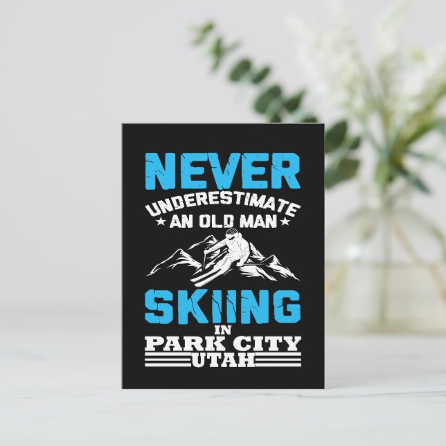 Carte Postale Ne sous-estimez jamais un vieil homme skier dans l (Debout devant)