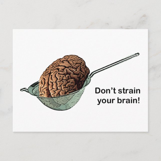 Carte Postale Ne vous tournez pas le cerveau ! (Devant)