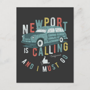 Carte Postale Newport Appelle Et Je Dois Aller T-Shirt