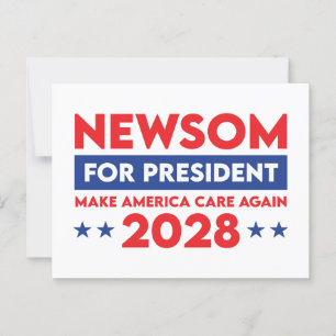 Carte Postale Newsom pour le président Rendre America Care 2028