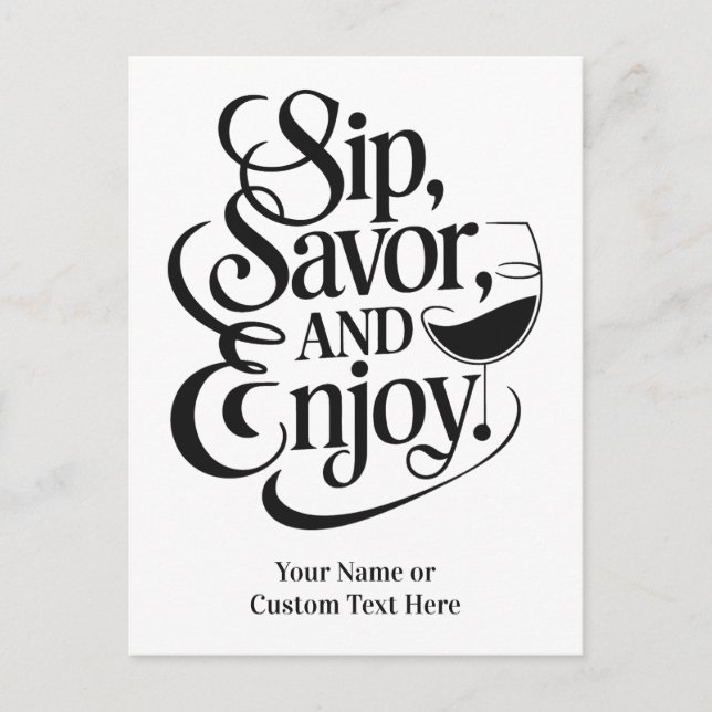 Carte Postale Nom personnalisé / Texte Sip, Savourez, Profitez (Devant)