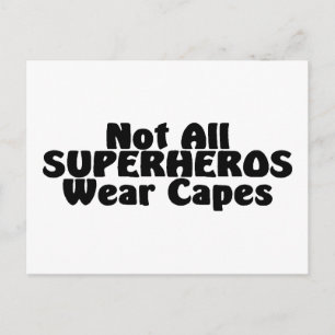 Carte Postale Not All SUPERHEROS Wear Capsules