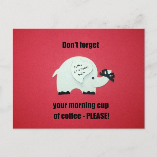 Carte Postale N'oubliez pas votre tasse de café du matin... s'il (Devant)