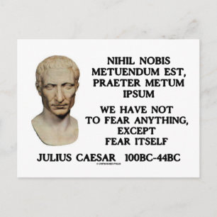 Carte Postale Nous Ne Devons Rien Craindre, Sauf La Peur Elle-Mê