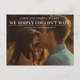 Carte Postale Nous ne pouvions pas attendre le faire-part mariag