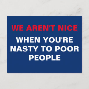 Carte Postale Nous ne sommes pas bons quand vous êtes mauvais po