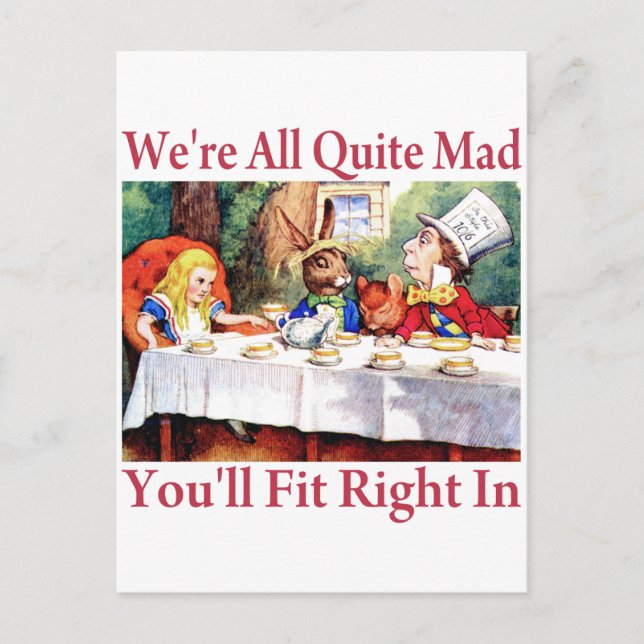 CARTE POSTALE NOUS SOMMES TOUS ASSEZ MAD, VOUS ALLEZ BIEN ENTRER (Devant)