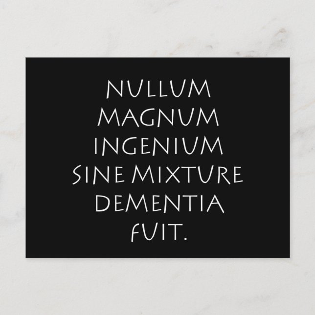 Carte Postale Nullum magnum ingenium sine mixture dementia fuit (Devant)