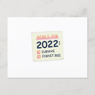 Carte Postale Objectifs pour 2022 : Survivre, Oublier 2021