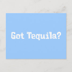 Carte Postale Obtenir des cadeaux Tequila