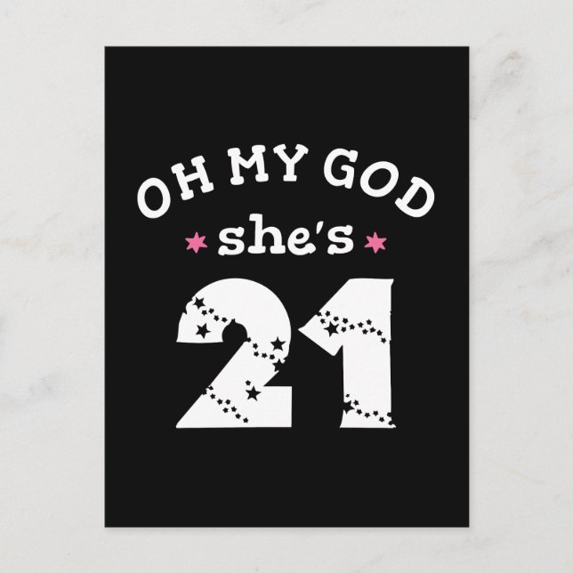 Carte Postale Oh mon dieu elle a 21 ans (Devant)
