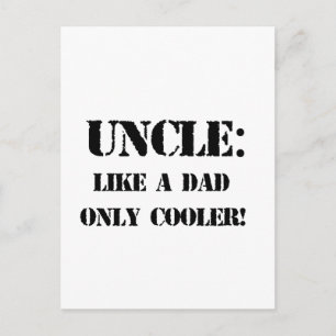 Carte Postale Oncle. Comme un père seulement glacière ! T-shirt 