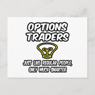 Carte Postale Options Traders...Personnes Ordinaires, Seulement