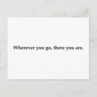 Où que vous alliez, vous êtes là.