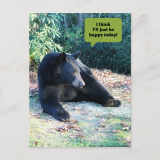 Carte Postale Ours noir - "Je pense que je vais juste être heure