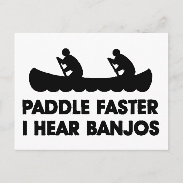 Carte Postale Paddle plus vite j'entends Banjo's (Devant)