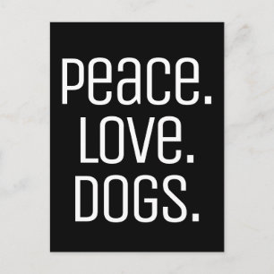 Carte Postale PAIX pour le plaisir des cool. AMOUR. CHIENS