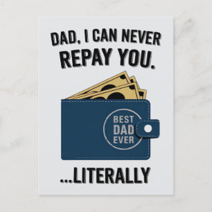 Carte Postale Papa, je ne pourrai jamais te rembourser Funny Fat
