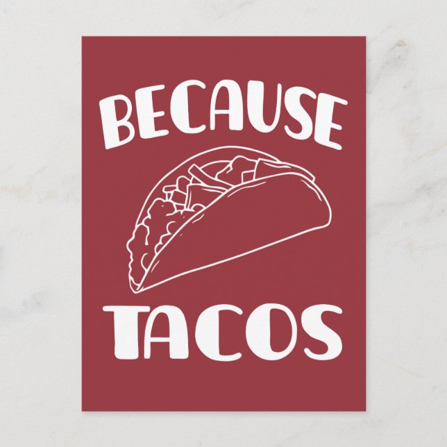 Carte Postale Parce que Tacos (Devant)