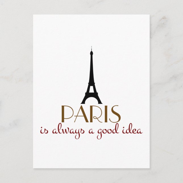 Carte Postale Paris est toujours une bonne idée (Devant)