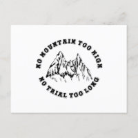 Pas de montagne trop haute, pas de sentier trop lo
