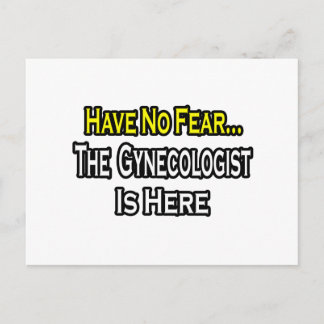Carte Postale Pas de peur...Gynécologue
