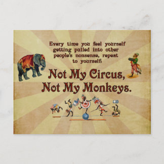 Carte Postale Pas mes singes, pas mon cirque