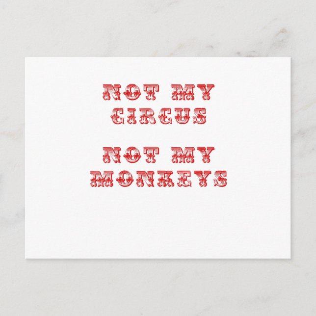 Carte Postale Pas mon cirque Pas mes singes (Devant)