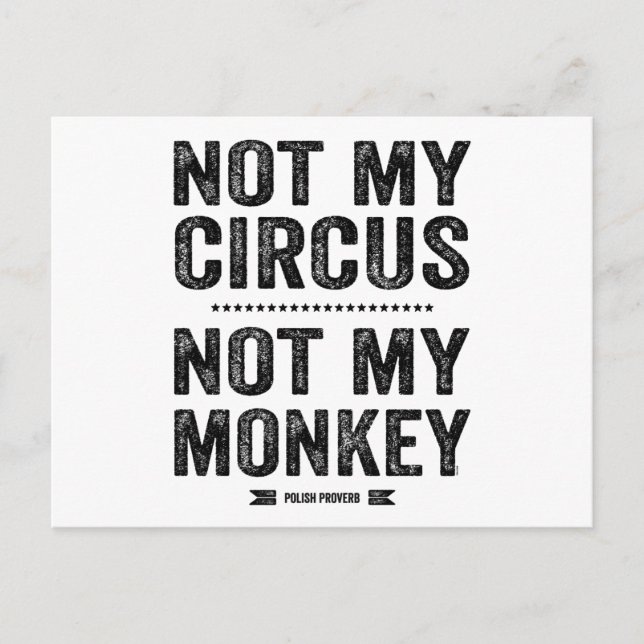 Carte Postale Pas mon cirque, pas mon singe (Devant)