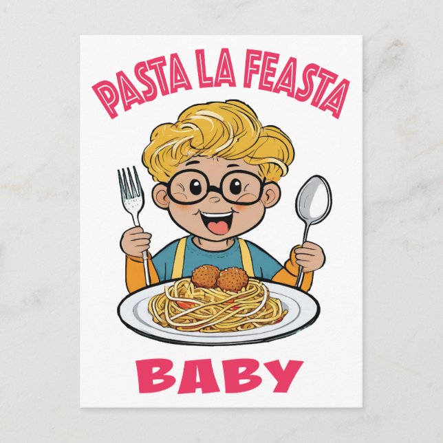 Carte Postale Pasta La Feasta Baby (Devant)