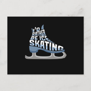 Carte Postale Patinage sur glace Je préférerais être patinage su