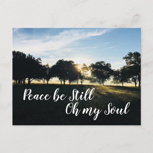 Carte Postale Peace Be Still Oh My Soul Citation Inspirative (Devant)