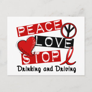 Carte Postale Peace Love Arrêtez de boire et de conduire