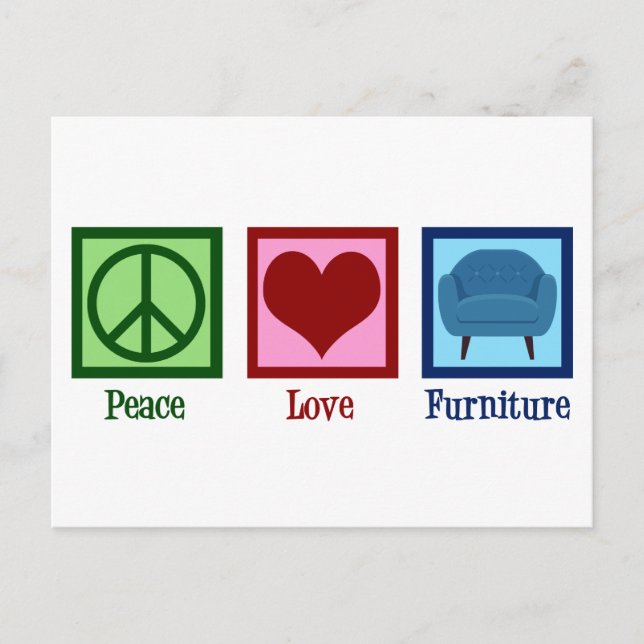 Carte Postale Peace Love Furniture Company (Devant)