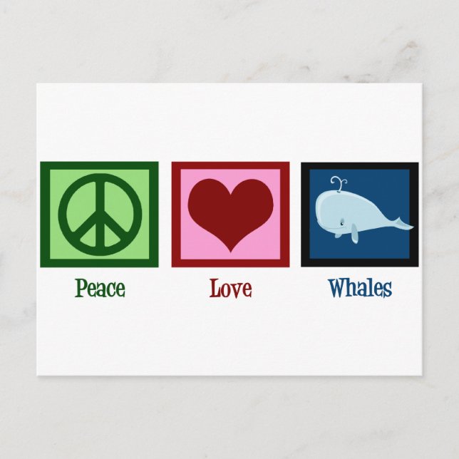 Carte Postale Peace Love Whales (Devant)