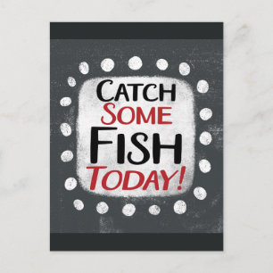 Carte postale « Pêchez du poisson aujourd'hui »