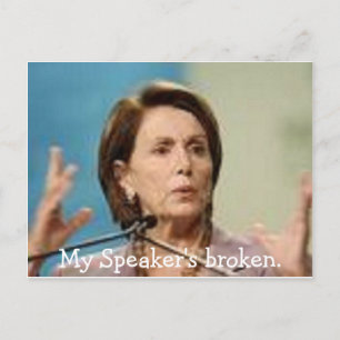 Carte Postale Pelosi-Mon Président est cassé.