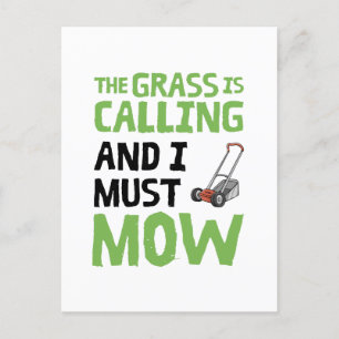 Carte Postale Pelouse Mower - L'Herbe est appelé et je dois mow