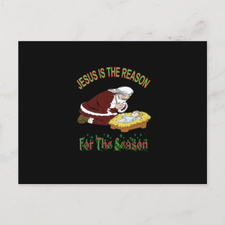 Carte Postale Père Noël Kneeling avec Bébé Jésus est la raison p