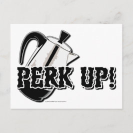 Carte Postale Perk Up !
