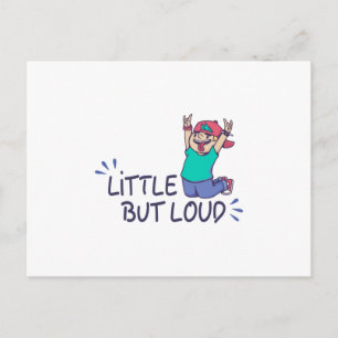 Carte Postale Petit mais bruyant