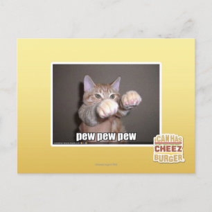 Carte Postale Pew pew pew